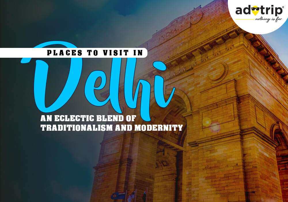 places to visit in delhi